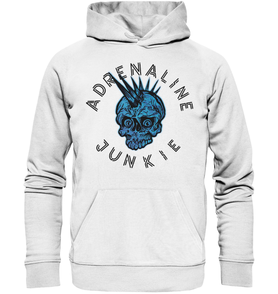 Adrenaline Junkie / Hoodie
